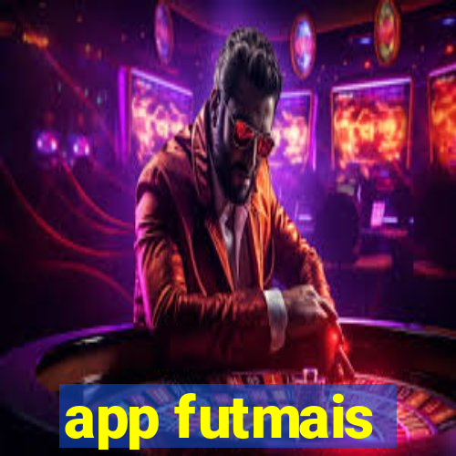 app futmais